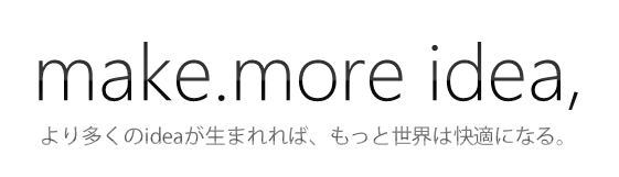 make.more idea,